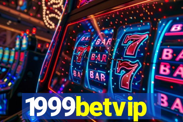 1999betvip