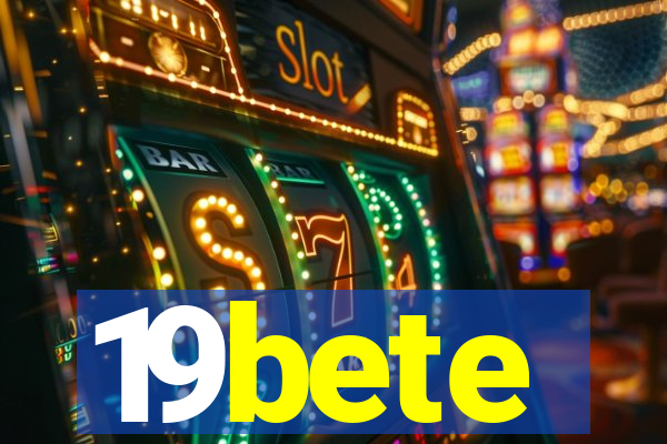 19bete