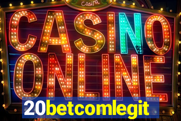 20betcomlegit