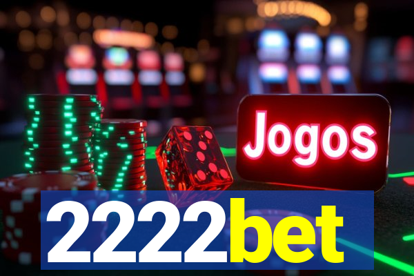 2222bet