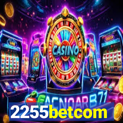 2255betcom