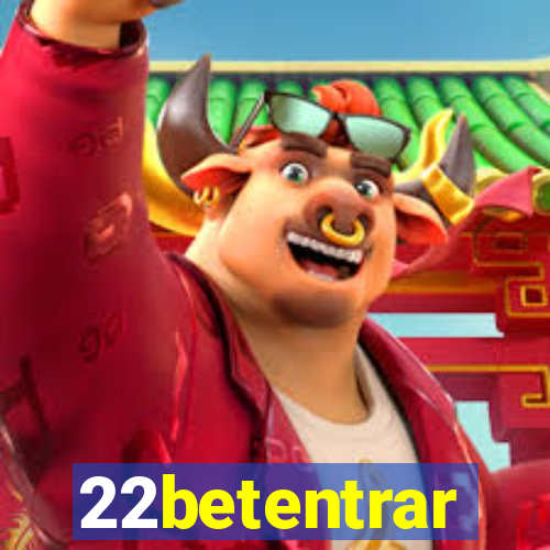 22betentrar