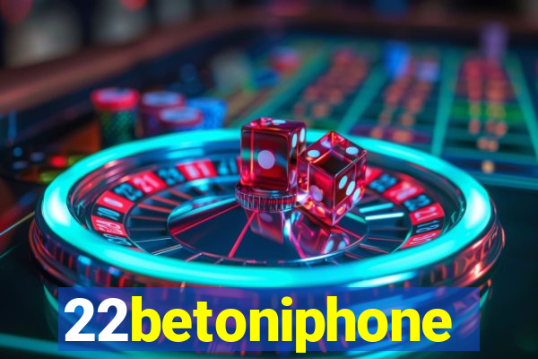 22betoniphone