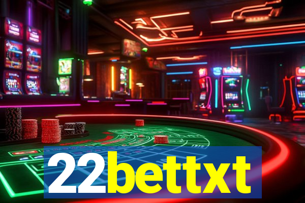 22bettxt