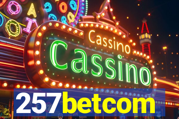 257betcom