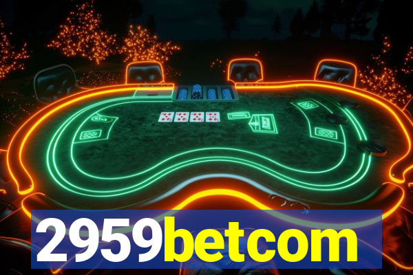 2959betcom