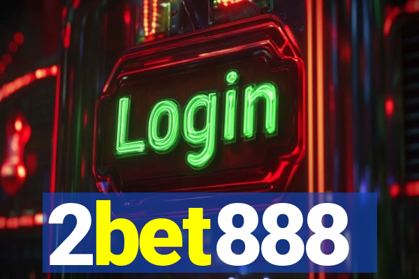 2bet888