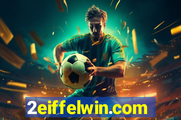 2eiffelwin.com