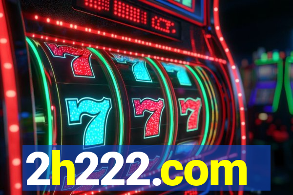 2h222.com