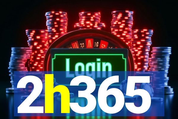 2h365