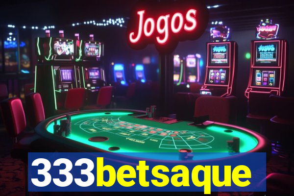 333betsaque