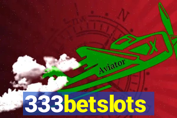 333betslots