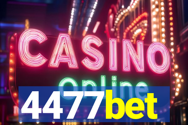 4477bet