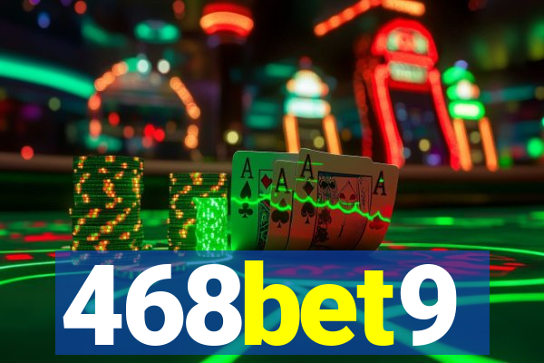 468bet9