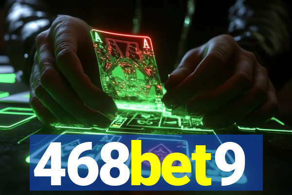 468bet9