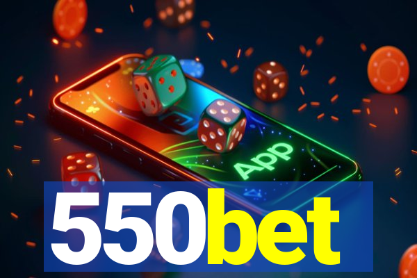 550bet