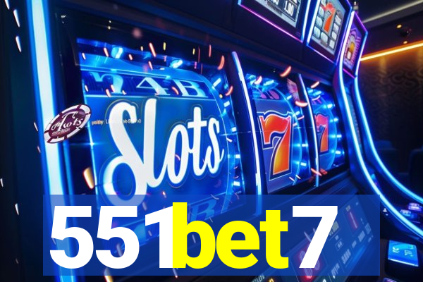 551bet7