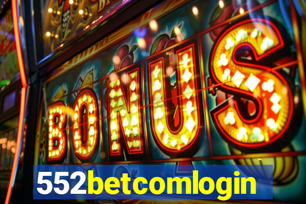 552betcomlogin