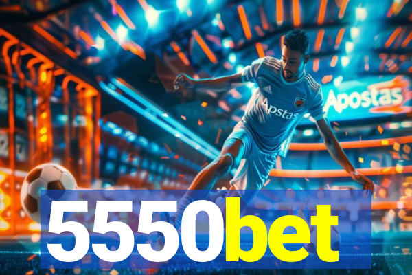 5550bet