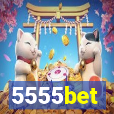 5555bet