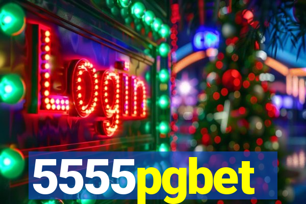 5555pgbet