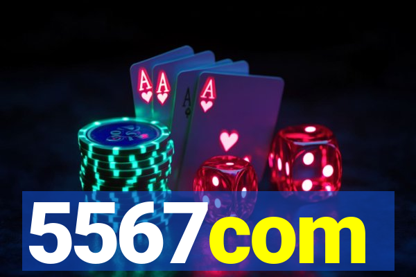 5567com