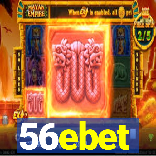 56ebet