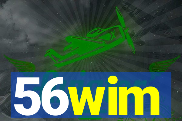56wim