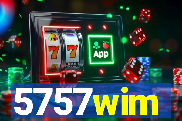 5757wim