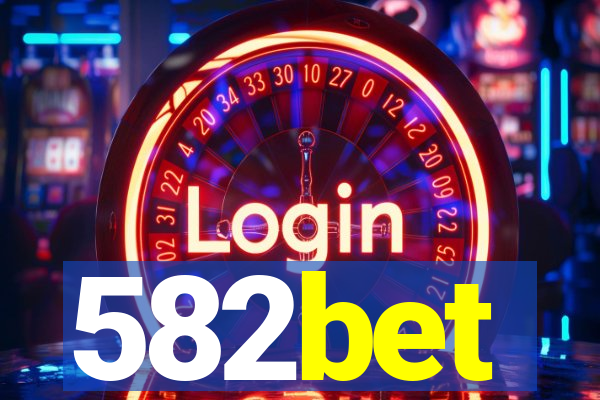 582bet