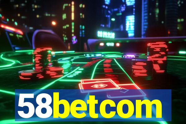 58betcom