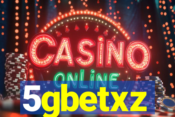 5gbetxz