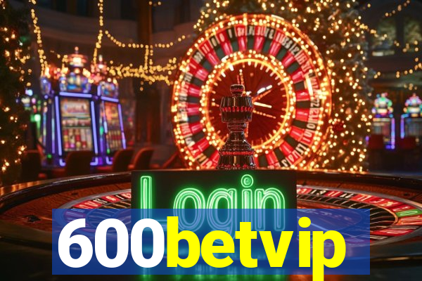 600betvip