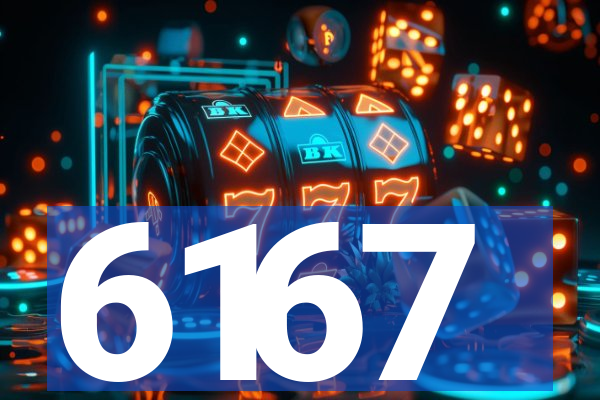 6167