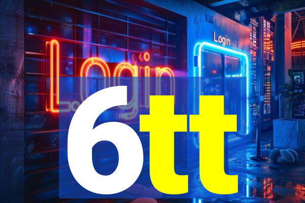 6tt
