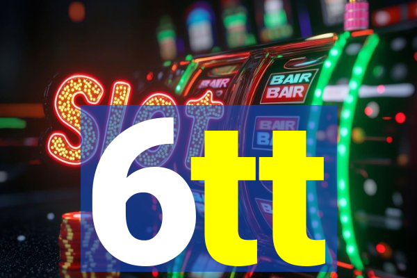 6tt