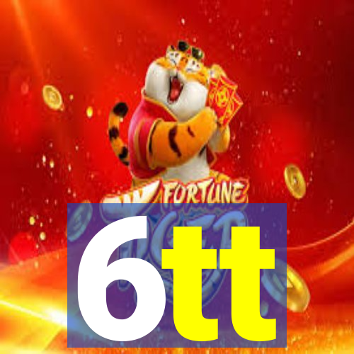 6tt