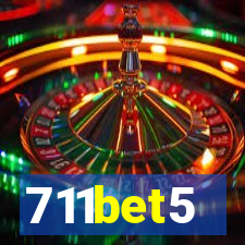 711bet5