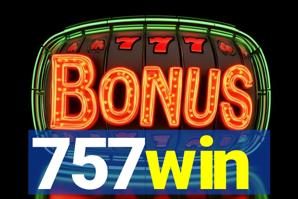 757win