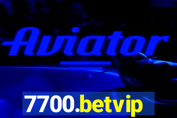 7700.betvip