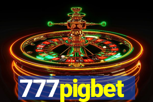 777pigbet