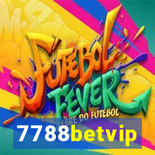 7788betvip