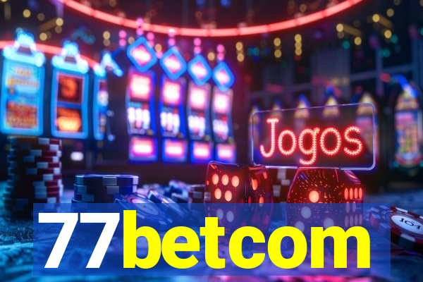 77betcom