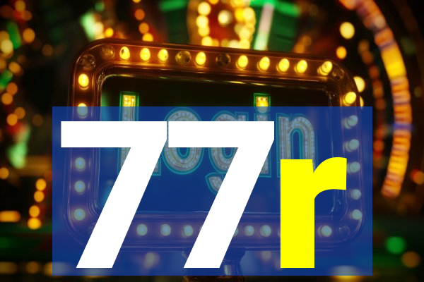 77r