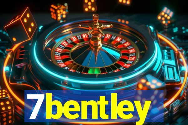 7bentley