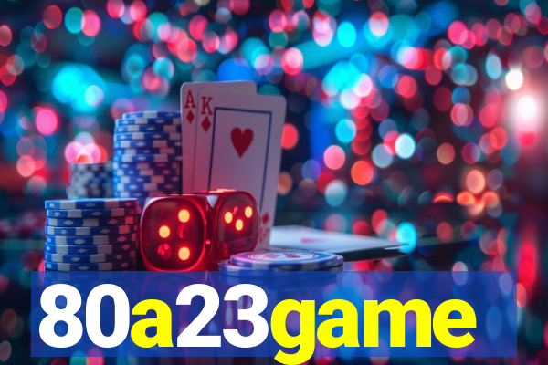 80a23game