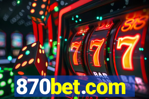 870bet.com