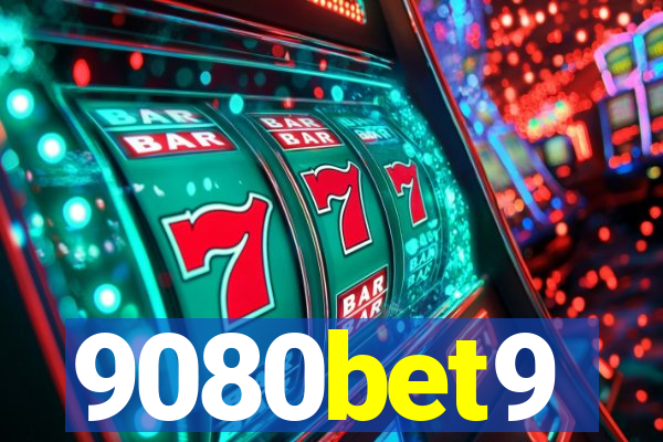 9080bet9