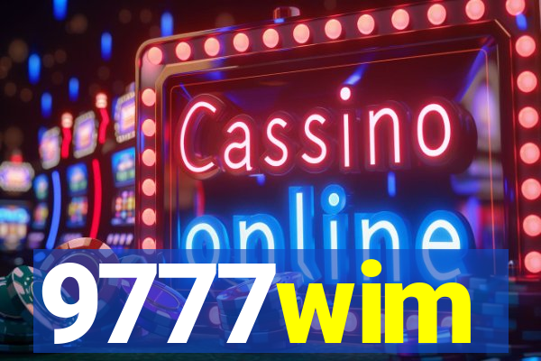 9777wim