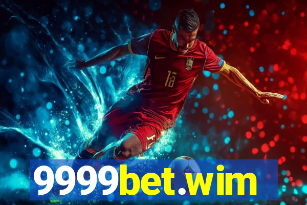 9999bet.wim